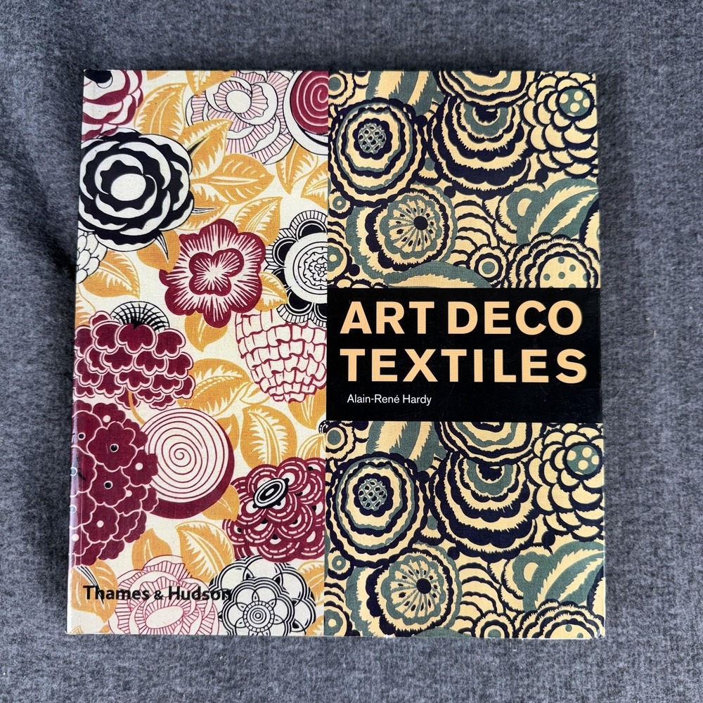 Art Deco Textiles Alain-René Hardy Paperback Thames & Hudson 9780500285992